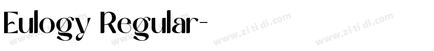 Eulogy Regular字体转换